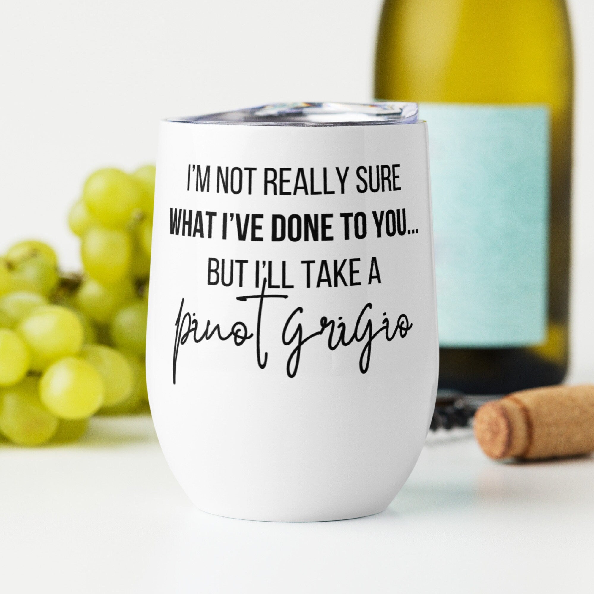 I'll Take a Pinot Grigio Wine Tumbler | Vanderpump Rules #VPR