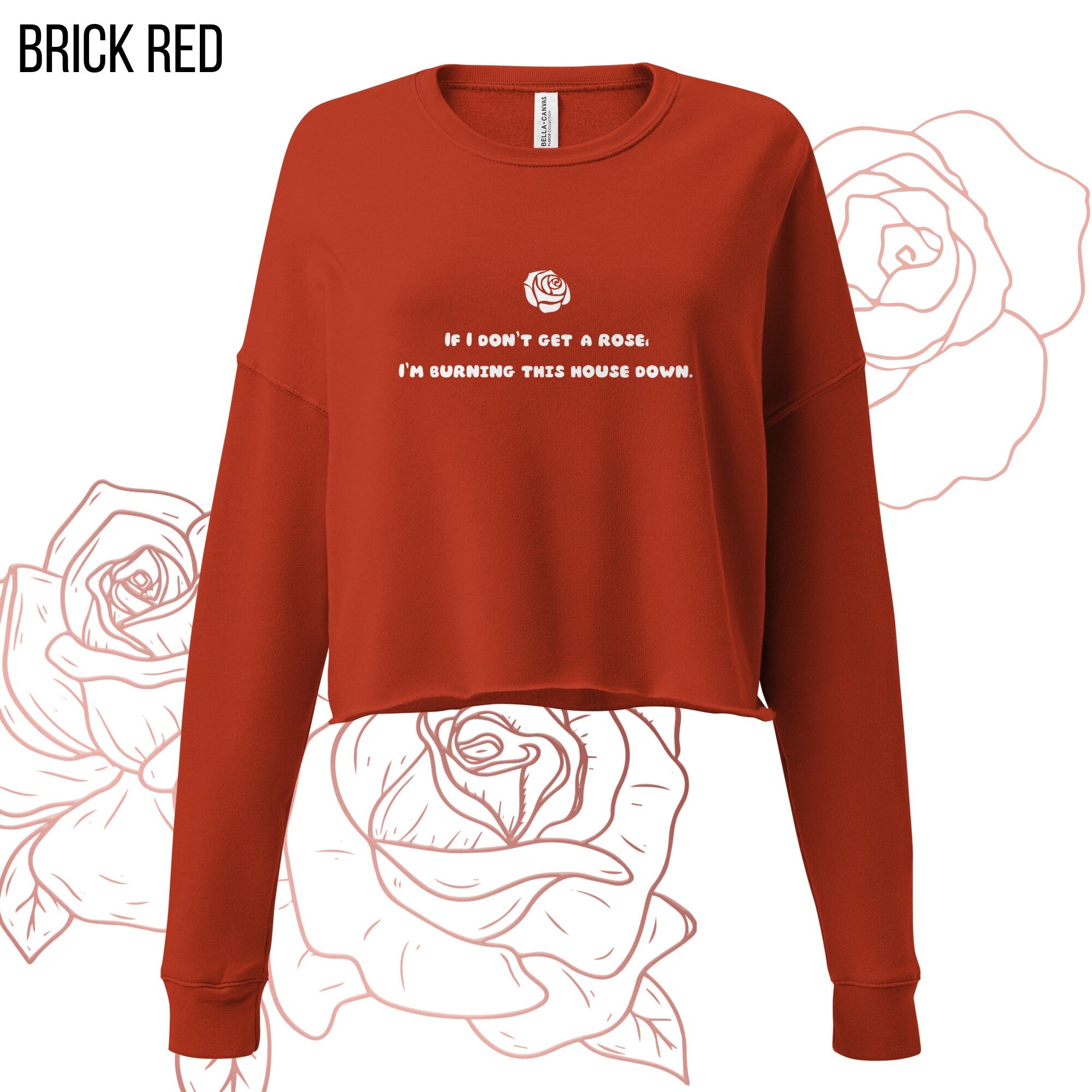 If I Don't Get A Rose | Bachelor Crop Sweatshirt