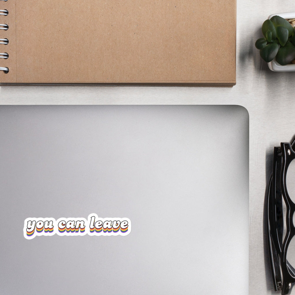 You Can Leave | Meredith Marks | Vinyl Sticker | RHOSLC