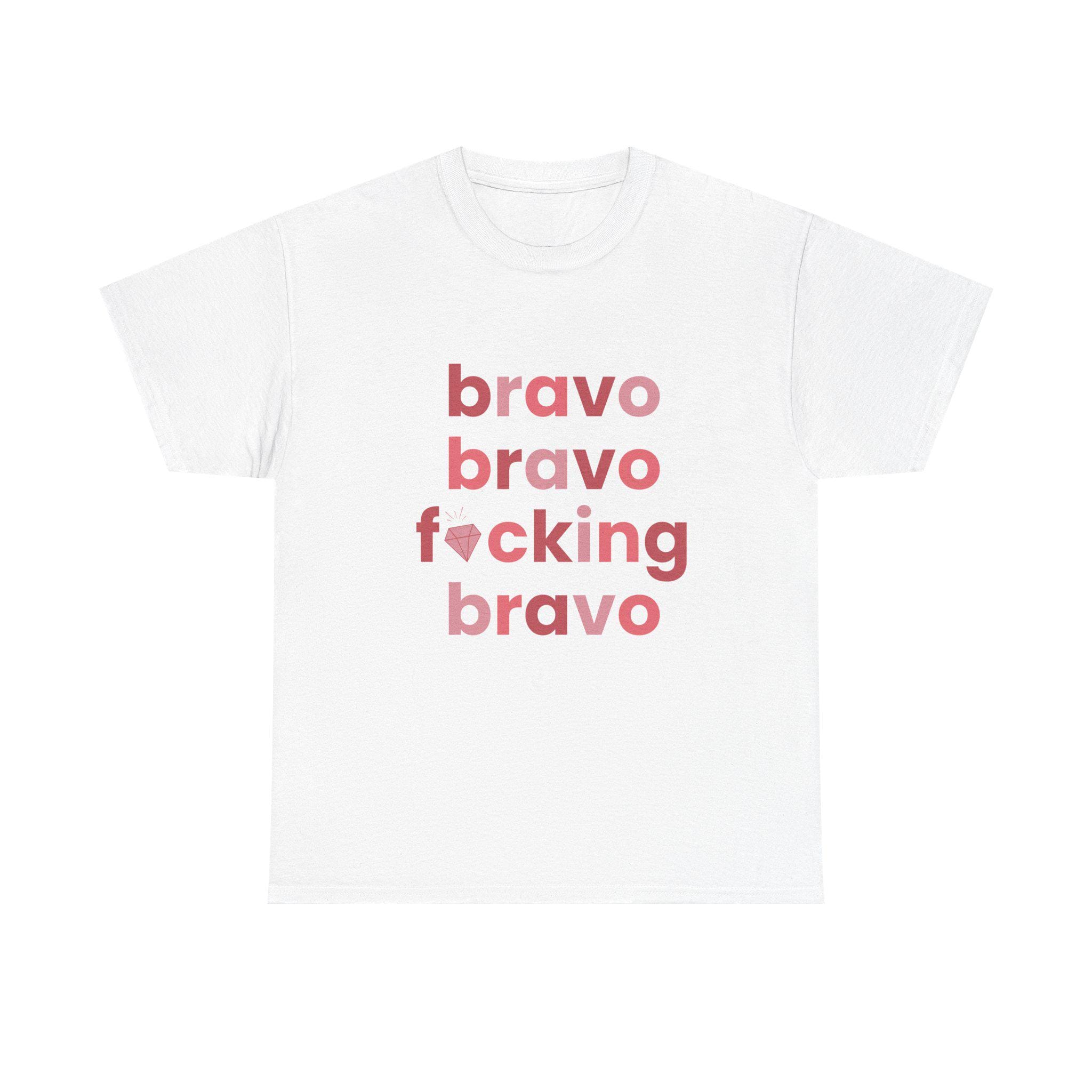Bravo F***ing Bravo | Real Housewives | Bravo Fans | Unisex Cotton Tee
