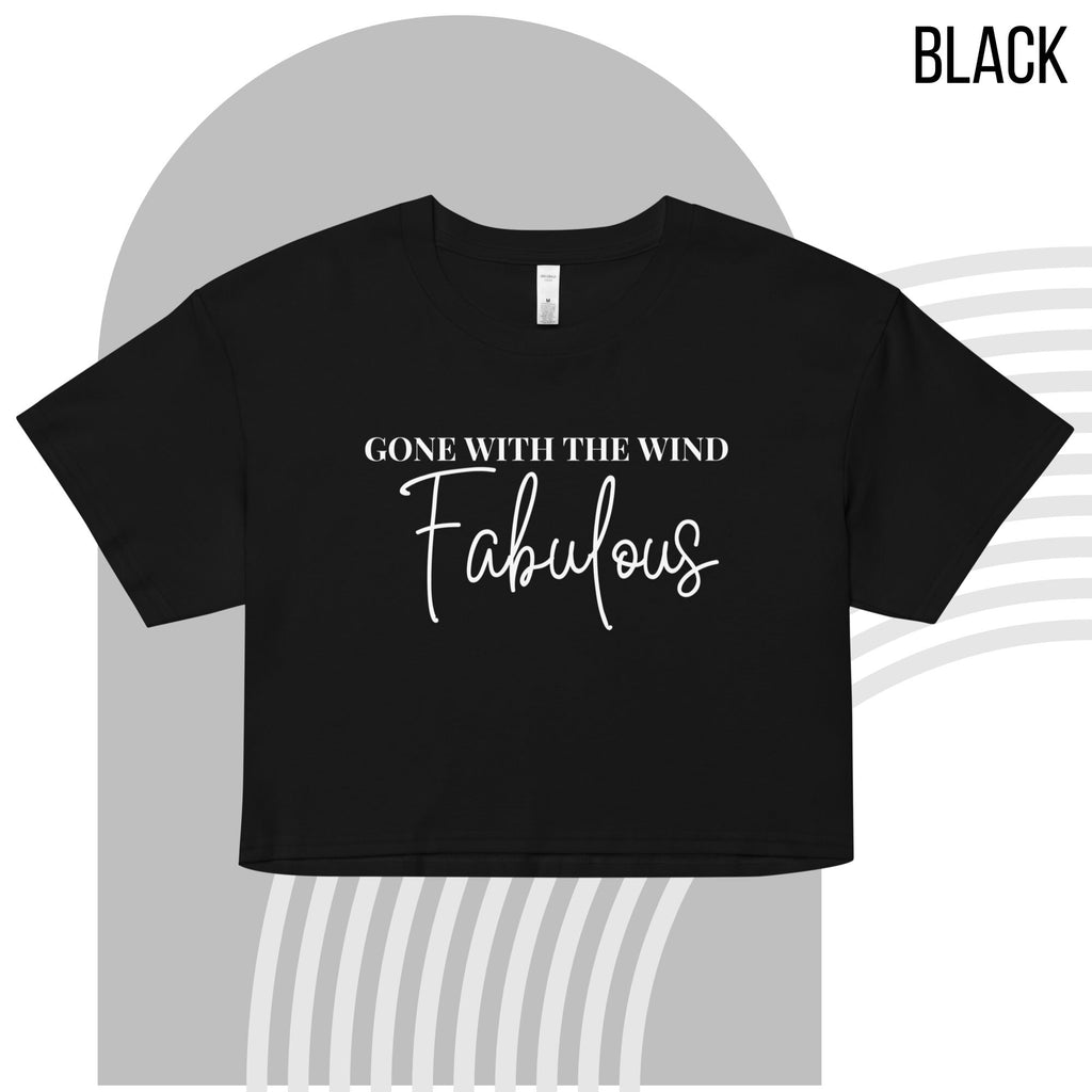 Gone With The Wind Fabulous Women’s Crop Top | RHOA