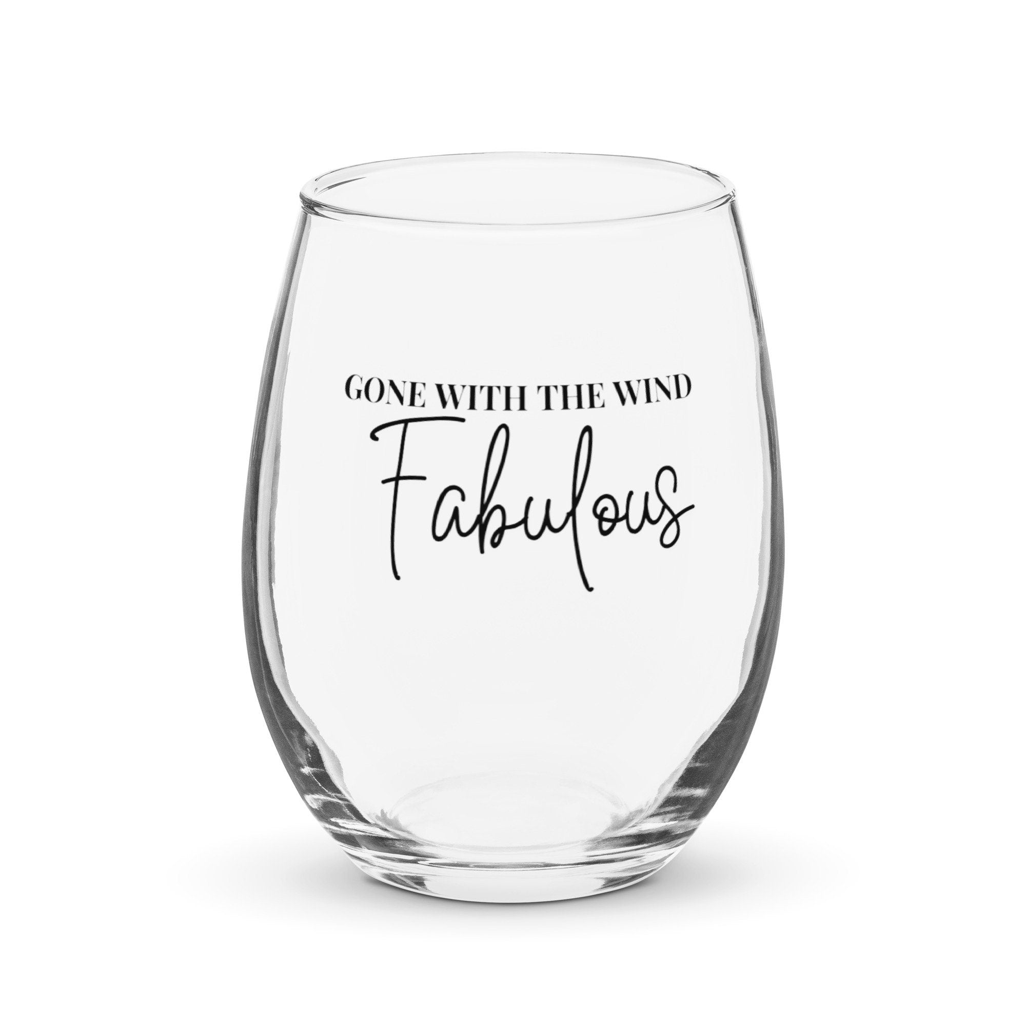 Gone With The Wind Fabulous | Stemless Wine Glass | #RHOA