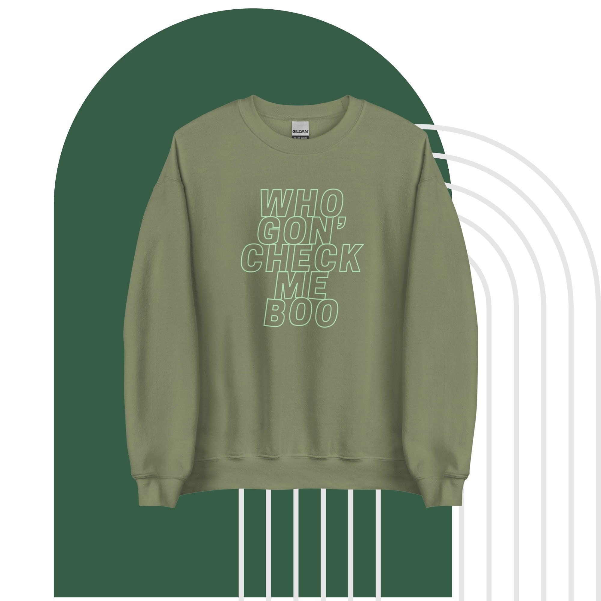 Who Gon' Check Me Boo? Adult Unisex Crew Neck Sweater