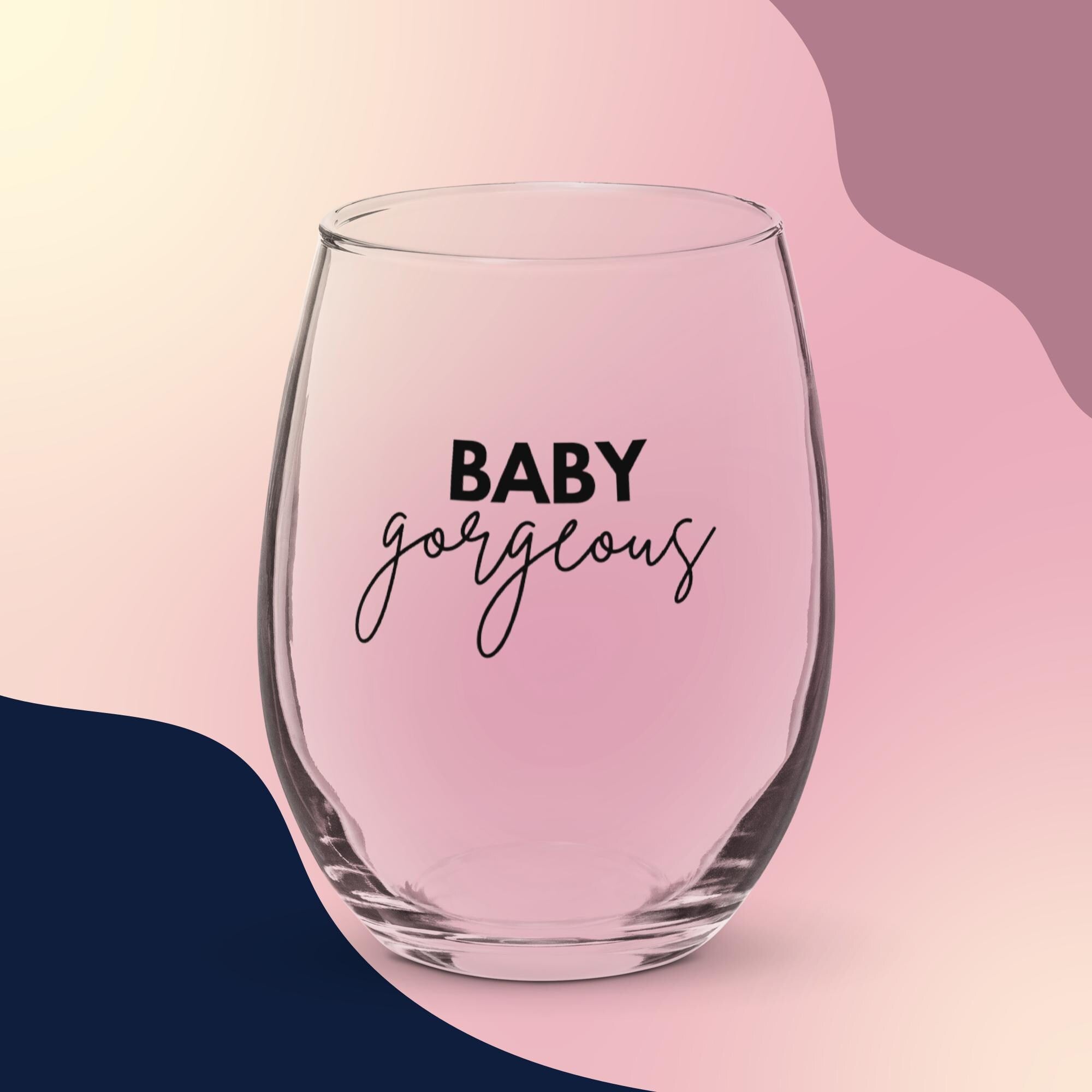 Baby Gorgeous Wine Glass | RHOSLC Lisa Barlow| Stemless Glassware Gift
