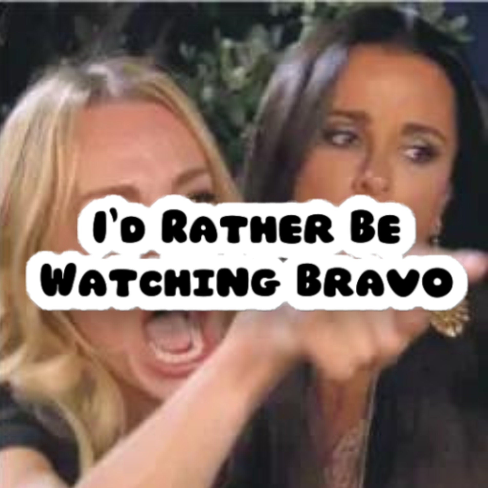 Rather Be Watching Bravo Vinyl Sticker