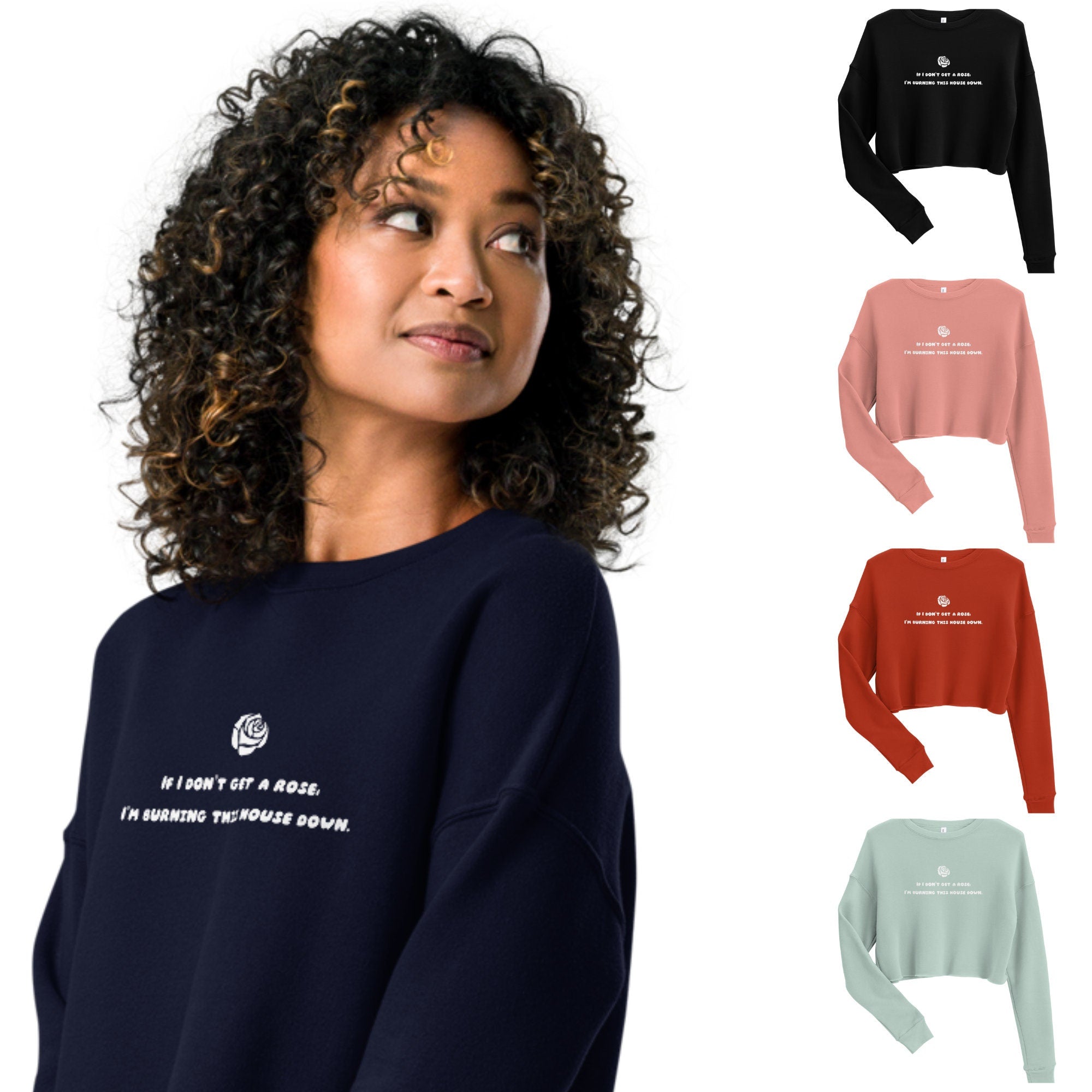 If I Don't Get A Rose | Bachelor Crop Sweatshirt