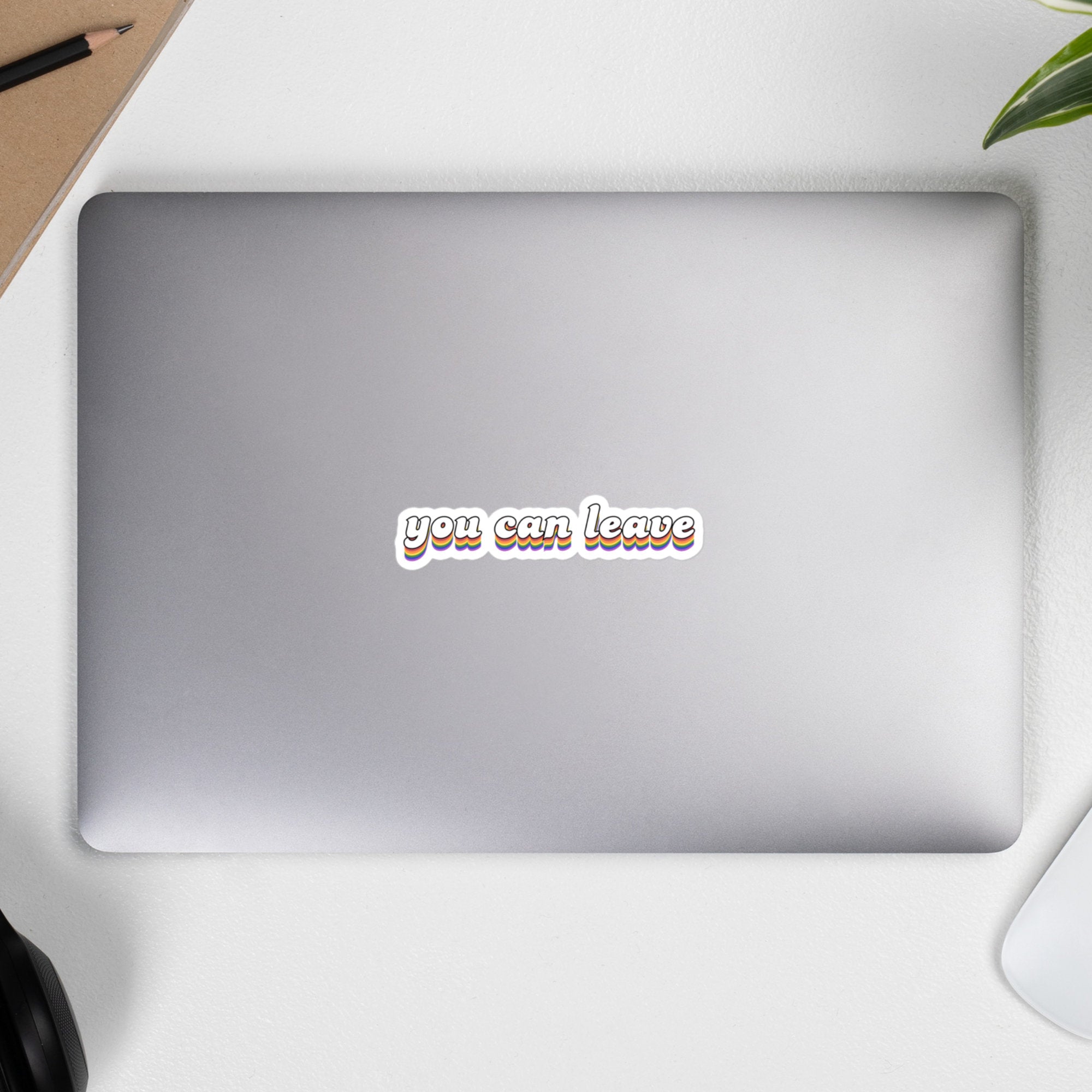 You Can Leave | Meredith Marks | Vinyl Sticker | RHOSLC