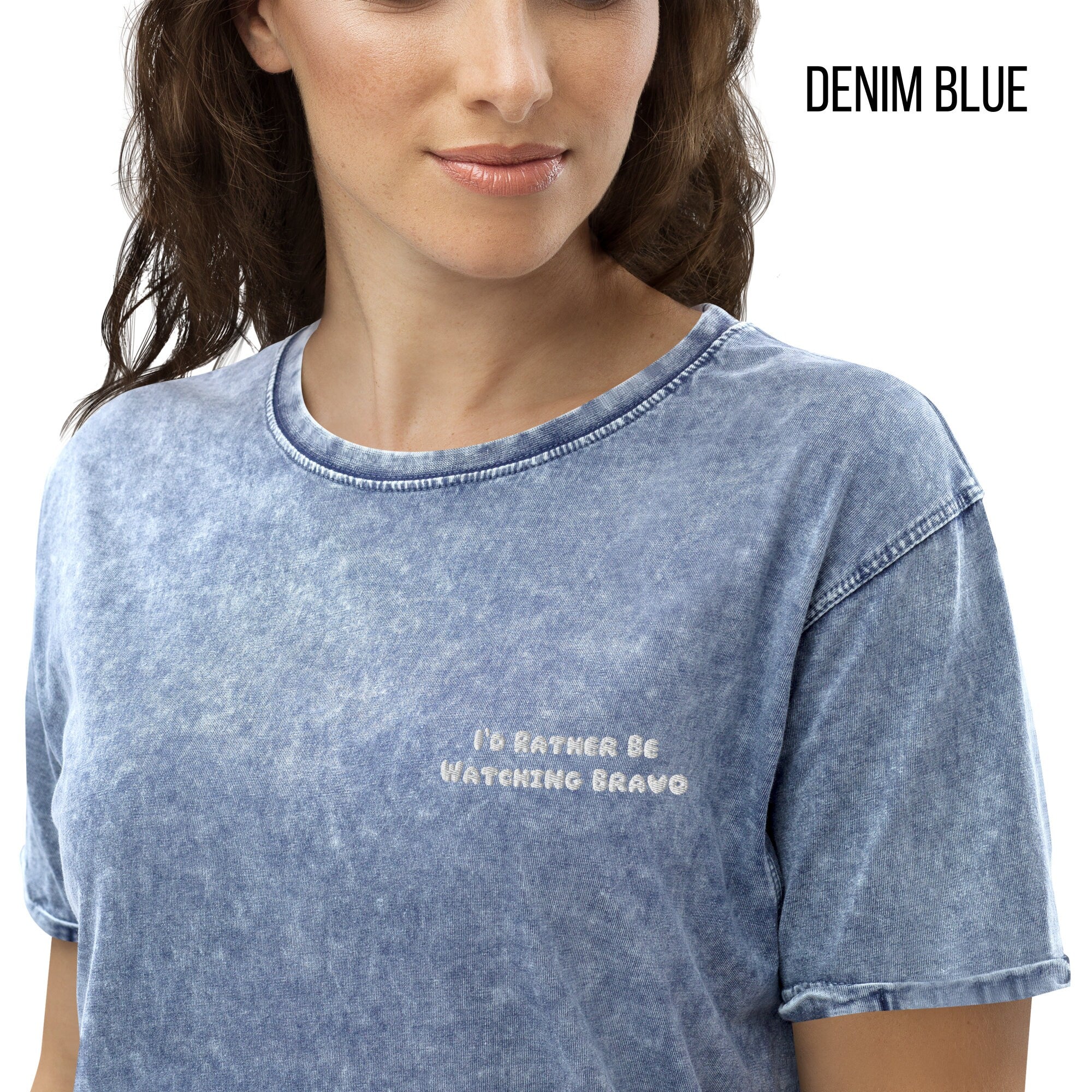 I'd Rather Be Watching Bravo | Denim T-Shirt
